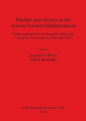 Warfare and Society in the Ancient Eastern Mediterranean(English, Paperback, unknown)