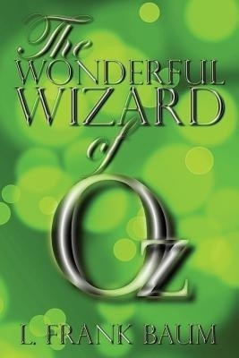 The Wonderful Wizard of Oz(English, Paperback, Baum L Frank)