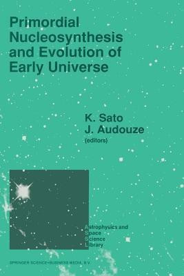 Primordial Nucleosynthesis and Evolution of Early Universe(English, Paperback, unknown)