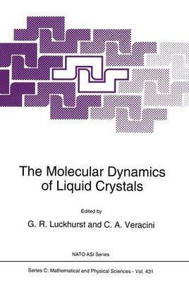 The Molecular Dynamics of Liquid Crystals(English, Hardcover, unknown)