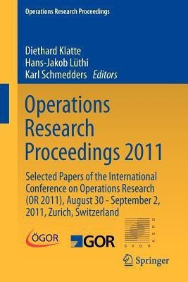 Operations Research Proceedings 2011(English, Paperback, unknown)