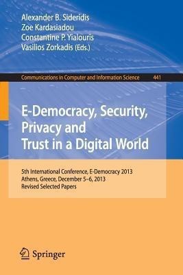 E-Democracy, Security, Privacy and Trust in a Digital World(English, Paperback, unknown)