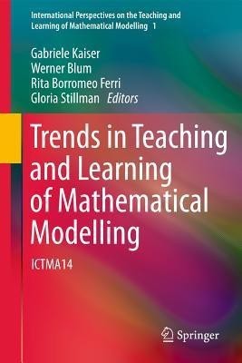Trends in Teaching and Learning of Mathematical Modelling(English, Hardcover, unknown)