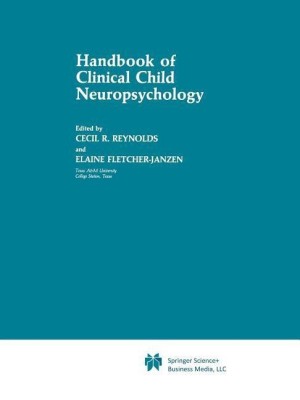 Handbook of Clinical Child Neuropsychology(English, Paperback, Reynolds Cecil R.)