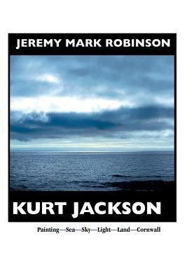 Kurt Jackson(English, Paperback, Robinson Jeremy Mark)