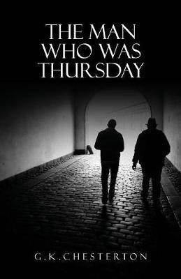 The Man Who Was Thursday(English, Paperback, Chesterton G K)