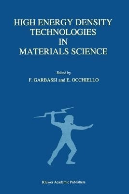 High Energy Density Technologies in Materials Science(English, Paperback, unknown)