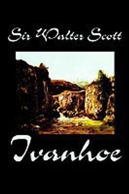 Ivanhoe(English, Hardcover, Scott Walter Sir)