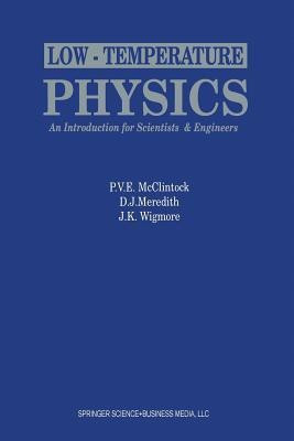 Low-Temperature Physics: an introduction for scientists and engineers(English, Paperback, unknown)