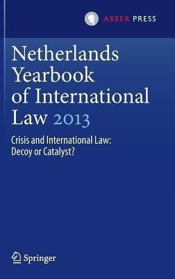 Netherlands Yearbook of International Law 2013(English, Hardcover, unknown)