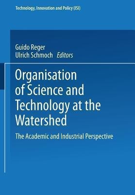 Organisation of Science and Technology at the Watershed(English, Paperback, unknown)