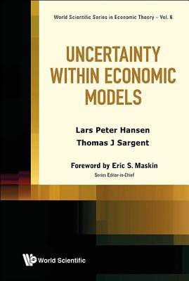 Uncertainty Within Economic Models(English, Hardcover, Hansen Lars Peter)
