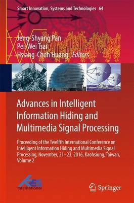 Advances in Intelligent Information Hiding and Multimedia Signal Processing(English, Hardcover, unknown)