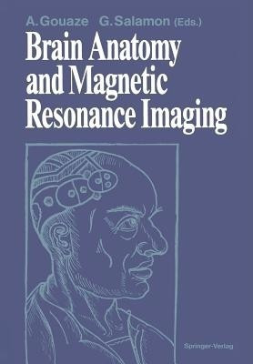Brain Anatomy and Magnetic Resonance Imaging(English, Paperback, unknown)