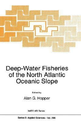 Deep-Water Fisheries of the North Atlantic Oceanic Slope(English, Hardcover, unknown)