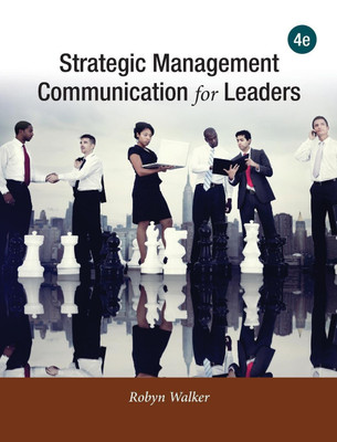 Strategic Management Communication for Leaders(English, Hardcover, Walker Robyn)