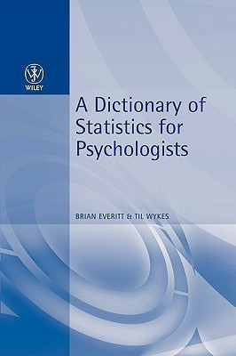 A Dictionary of Statistics for Psychologists(English, Paperback, Everitt Brian S.)