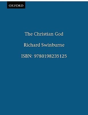 The Christian God(English, Paperback, Swinburne Richard)