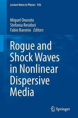 Rogue and Shock Waves in Nonlinear Dispersive Media(English, Paperback, unknown)