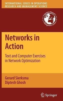 Networks in Action(English, Hardcover, Sierksma Gerard)