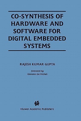 Co-Synthesis of Hardware and Software for Digital Embedded Systems(English, Hardcover, Gupta Rajesh Kumar)