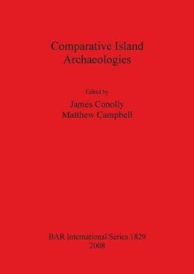 Comparative Island Archaeologies(English, Paperback, unknown)