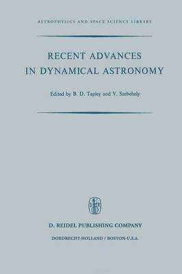 Recent Advances in Dynamical Astronomy(English, Paperback, unknown)