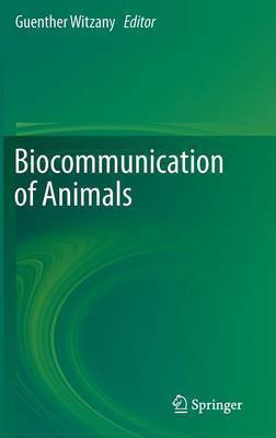 Biocommunication of Animals(English, Hardcover, unknown)