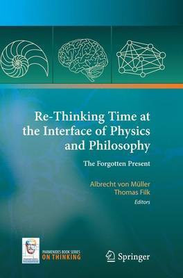 Re-Thinking Time at the Interface of Physics and Philosophy(English, Paperback, unknown)