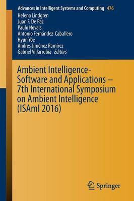 Ambient Intelligence- Software and Applications - 7th International Symposium on Ambient Intelligence (ISAmI 2016)(English, Paperback, unknown)