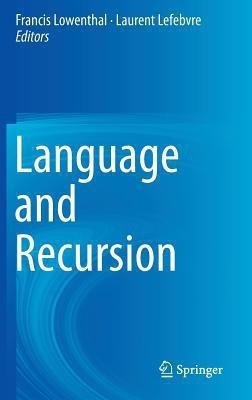 Language and Recursion(English, Hardcover, unknown)