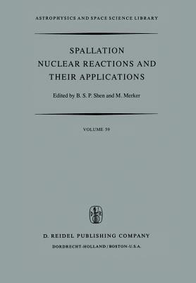Spallation Nuclear Reactions and their Applications(English, Paperback, unknown)