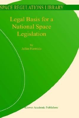 Legal Basis for a National Space Legislation(English, Hardcover, Hermida Julian)