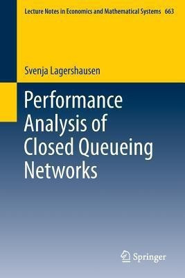 Performance Analysis of Closed Queueing Networks(English, Paperback, Lagershausen Svenja)