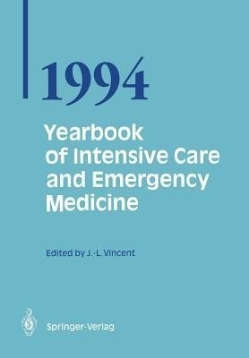 Yearbook of Intensive Care and Emergency Medicine 1994(English, Paperback, Vincent Jean-Louis)