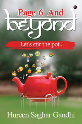 Page 6 And Beyond(English, Paperback, Hureen Saghar Gandhi)