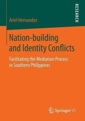 Nation-building and Identity Conflicts(English, Paperback, Hernandez Ariel)