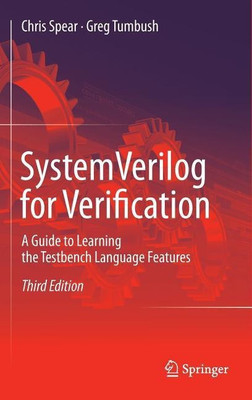 SystemVerilog for Verification(English, Hardcover, Spear Chris)