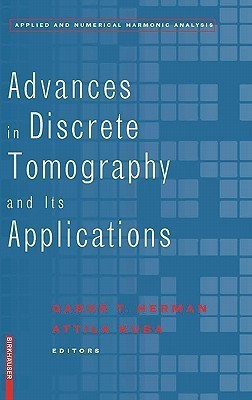 Advances in Discrete Tomography and Its Applications(English, Hardcover, unknown)
