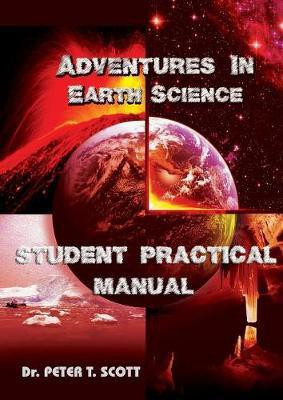 Adventures in Earth Science(English, Paperback, Scott Peter T Dr)