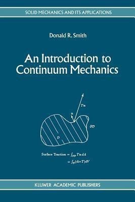 An Introduction to Continuum Mechanics - after Truesdell and Noll(English, Paperback, unknown)
