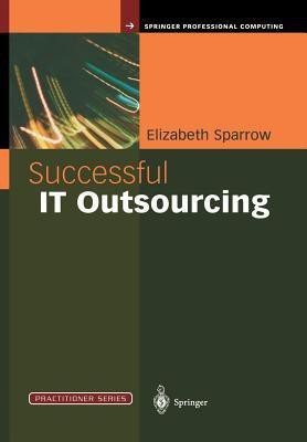Successful IT Outsourcing(English, Paperback, Sparrow Elizabeth)