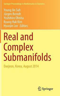 Real and Complex Submanifolds(English, Hardcover, unknown)