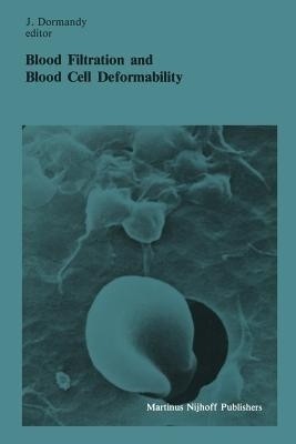 Blood Filtration and Blood Cell Deformability(English, Paperback, unknown)