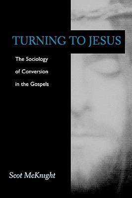 Turning to Jesus(English, Paperback, McKnight Scot)