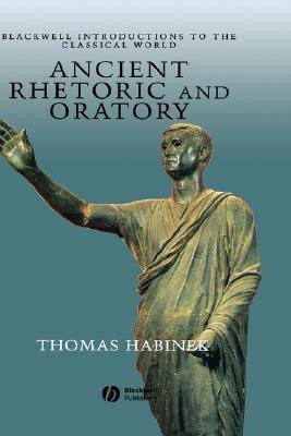 Ancient Rhetoric and Oratory(English, Hardcover, Habinek Thomas)