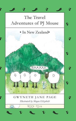 The Travel Adventures of PJ Mouse(English, Hardcover, Page Gwyneth Jane)