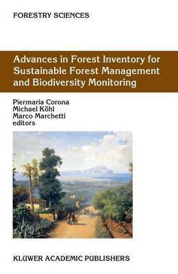 Advances in Forest Inventory for Sustainable Forest Management and Biodiversity Monitoring(English, Hardcover, unknown)