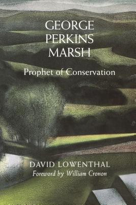 George Perkins Marsh(English, Paperback, Lowenthal David)