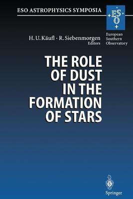 The Role of Dust in the Formation of Stars(English, Paperback, unknown)